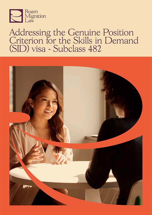 Addressing the Genuine Position Criterion for the Skills in Demand (SID) visa – Subclass 482